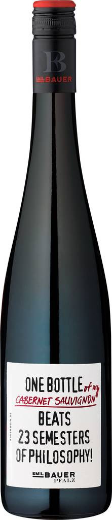 Bauer Cabernet Sauvignon One bottle of my Cabernet Sauvignon beats 23 semesters of philosophy Emil Bauer & Söhne Pfalz